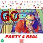 Party 4 Real (Explicit)