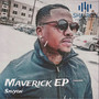 Maverick - EP (Explicit)