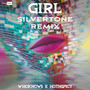 Girl (Silverstone Remix)