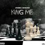 King Me (Explicit)