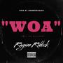 WOA (Wet On Arrival) [Explicit]