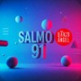 Salmo 91 En Dios Confío
