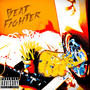 Beat Fighter (Explicit)