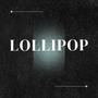 Lollipop (Explicit)