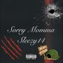 Sorry Momma (Explicit)