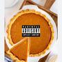 Piece of the pie (Explicit)