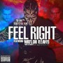 Feel Right (feat. Waylon Reavis) [Explicit]