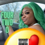 Four Two O (Explicit)