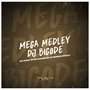 MEGA MEDLEY DJ BIGODE (Explicit)