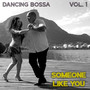 Someone Like You (Dancing Bossa Version)