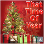 That Time of Year (Christmas Time)