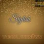 Stylish (Explicit)