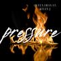 Pressure (feat. Kellie J) [Explicit]