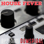 House Fever