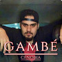 Gambé (Explicit)