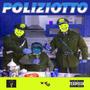 POLIZOTTO (feat. Nesss) [Explicit]