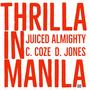 Thrilla In Manila (feat. C. Coze & D. Jones) [Explicit]