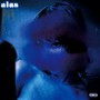 Alas (Explicit)