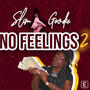 No Feeling 2 (Explicit)