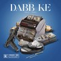 Dabb Ke (Explicit)