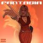 FANTASIA (Explicit)