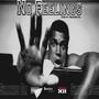 No Feelings (feat. Charlie Dot Rose) [Explicit]