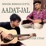 AADAT-JAL (Utsav Remix Guitar)