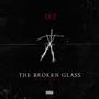 The Broken Glass Project (Explicit)