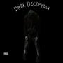 Dark Deception (Explicit)