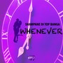 Whenever (Explicit)