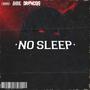 no sleep (Explicit)