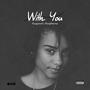 With You (feat. KingNectar)