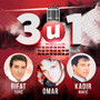 3 u 1  - Rifat Tepić, Kadir Nukic, Omar