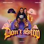 Don't Stop (feat. Timblake) [Explicit]