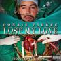 Lost My Love (Explicit)