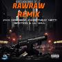 RAWRAW REMIX (Explicit)