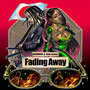 Fading Away (Explicit)