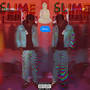 Slime B*tch Slime (Explicit)