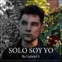 Solo Soy Yo