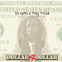 Dollar 4 Dollar (Explicit)