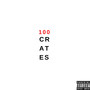 100 Crates (Explicit)