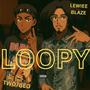 LOOPY (feat. Two7BEO) [Explicit]