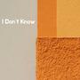 I Don't Know (feat. Drake White, Ponte Perro & Travis Denning) [Explicit]