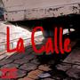 La Calle (feat. c00 & Irepai) [Explicit]