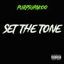 Set The Tone (Explicit)