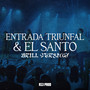 Entrada Triunfal & El Santo (Drill Version)