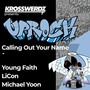 Uprock: Calling out Your Name