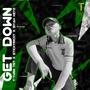 Get Down (feat. Siyah Keyz & Stickyricky)