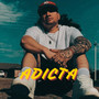 Adicta (Explicit)