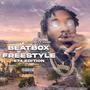 Beatbox Freestyle (Explicit)